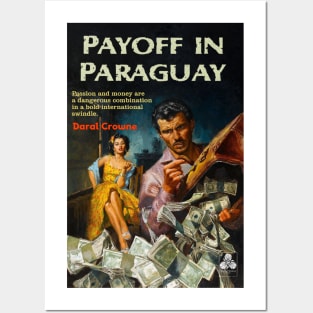Payoff in Paraguay Posters and Art